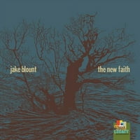 Jake Blount - nova vjera - vinil