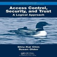 Chapman i Hall CRC kriptografija i sigurnost mreže: Kontrola pristupa, sigurnost i povjerenje: logičan